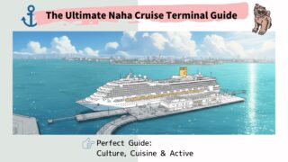 The Perfect Naha Port Cruise Guide: Culture, Cuisine & Active in Okinawa 